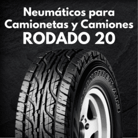 Neumáticos para Camionetas y Camiones Rodado 20